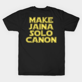 Make Jaina Solo Canon T-Shirt